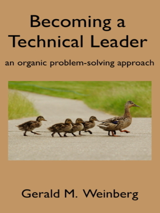 Title details for Becoming a Technical Leader by Gerald M. Weinberg - Available